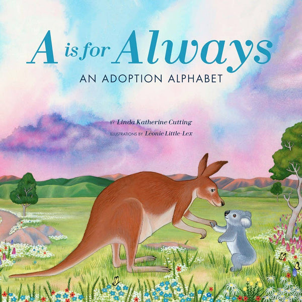 A Is For Adoption Alphabet Picture Book