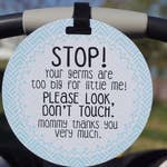 Blue 'No Touching' Car Seat/Stroller Tag