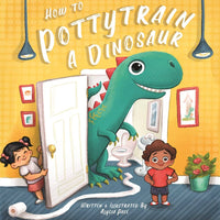 How To Potty Train A Dinosaur Board Book