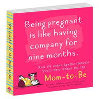Being Pregnant Is Like Having Company For Nine Months Book
