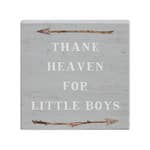 Thank Heaven for Little Boys Sign